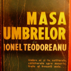 Ionel Teodoreanu - Masa Umbrelor -Prima Ed.-Forum 1941