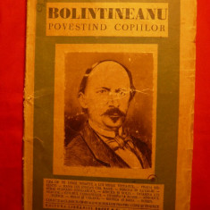 D. BOLINTINEANU -Povestind copiilor -cca 1938