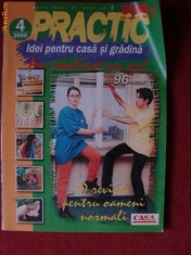 REVISTA PRACTIC IDEI PENTRU CASA SI GRADINA NR.4/2000 foto