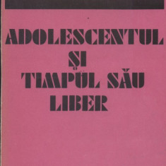 Adolescentul si timpul sau liber