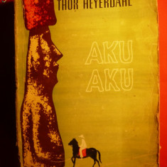 THOR HEYERDAHL - AKU-AKU ed . 1961