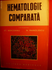 St.Berceanu si N.Manolescu - Hematologie Comparata foto