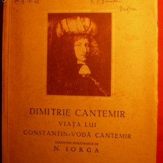 D. CANTEMIR -Viata lui C-tin -Voda Cantemir - trad. N.Iorga1924