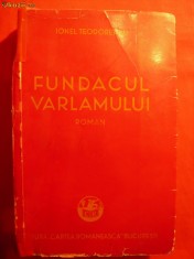 IONEL TEODOREANU - FUNDACUL VARLAMULUI -I Ed.-1938