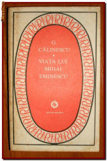 Viata lui Mihai Eminescu, biografie de George Calinescu, editie 1986 foto