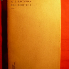 A.E.BACONSKY - FIUL RISIPITOR- prima Editie 1964