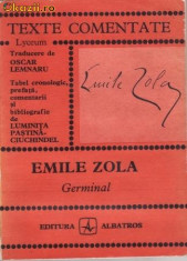 EMILE ZOLA - GERMINAL - TEXTE COMENTATE foto