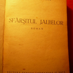 ALEXANDRU JAR- SFARSITUL JALBELOR -Prima Ed. 1950