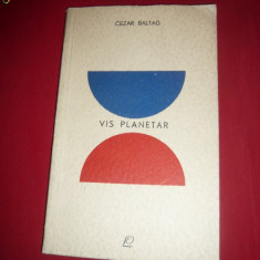 CEZAR BALTAG - VIS PLANETAR - Prima Editie 1964