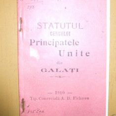 Statut cerc Principatele Unite Galati 1910