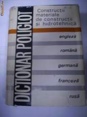 Dictionar poliglot de constructii,materiale de constructii.... foto