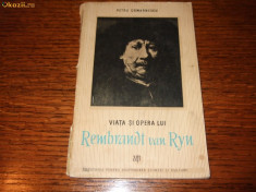 Petru Comarnescu - Viata Si Opera Lui Rembrandt foto