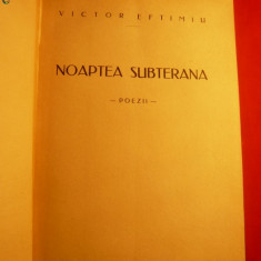 VICTOR EFTIMIU - NOAPTEA SUBTERANA -1933 - POEZII