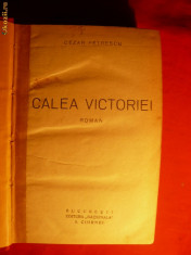 CEZAR PETRESCU - CALEA VICTORIEI - Prima Editia 1930 foto