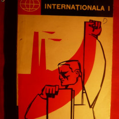 INTERNATIONALA I - de AL. VIANU - Ed.Stiintifica 1964