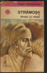 Radu Theodoru - Stramosii * Hronic de vitejie