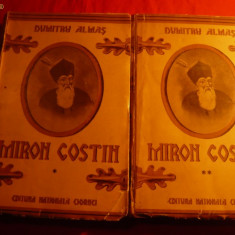 DUMITRU ALMAS - MIRON COSTIN - ed.1939 , 2 VOL.