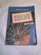 MARIAN URECHE - SERVICII SECRETE VOL.1. foto