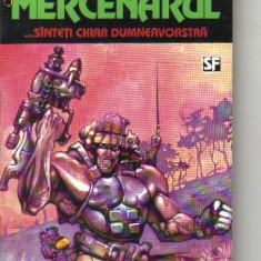 Robert Asprin si Bill Fawcett - Mercenarul ( sf )