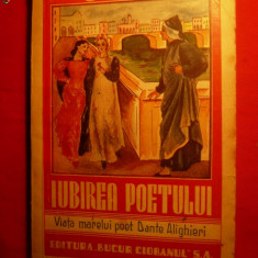 Viata Marelui Poet DANTE ALIGHIERI - C.N.Negoita -cca 1940