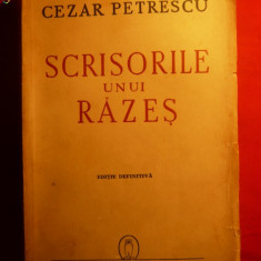 CEZAR PETRESCU -SCRISORILE UNUI RAZES - 1941