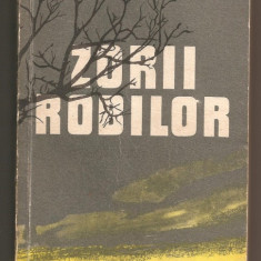 (C03) &quot;ZORII ROBILOR&quot;, de V. EM. GALAN, 1957