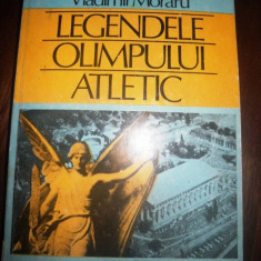 Legendele Olimpului Atletic, de Vladimir Moraru