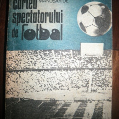 Cartea spectatorului de fotbal, de C Manusaride