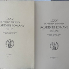 75 ani de la infiintarea Academiei Romane , 1941 , ilustrata cu 6 planse