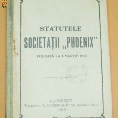 Statut-SOCIETATII &quot; PHOENIX &quot;-Bucuresti- 1910