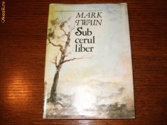 Mark Twain - Sub cerul liber foto