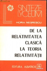 De la relativitatea clasica la Teoria relativitatii