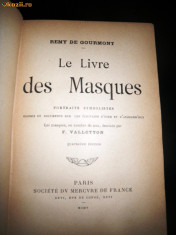 Remy de Gourmont, Le Livre des Masques, Paris 1905 foto