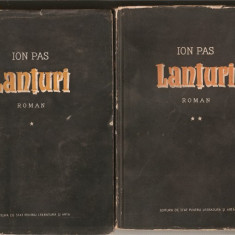 (C39) LANTURI DE ION PAS, ESPLA , BUCURESTI, 1956, 2 VOLUME