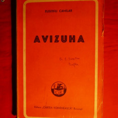 EUSEBIU CAMILAR - AVIZUHA- Prima Editie 1945