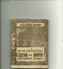 Nostradamus si sfarsitul lumii - Nicolae Stoie foto