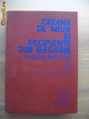 Cazane de abur si recipiente sub presiune foto