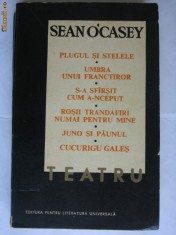 SEAN O&amp;#039;CASEY - TEATRU {Plugul si stelele, Umbra unui franctiror, foto