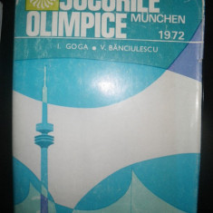 I Goga, Banciulescu, Jocurile Olimpice Munchen 1972