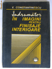 CONSTANTINESCU-INDRUMATOR IN IMAGINI PENTRU FINISAJE INTERIOARE foto