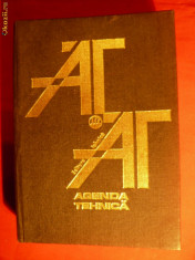 AGENDA TEHNICA GENERALA - ED. TEHNICA 1974 foto