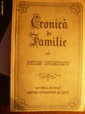 PETRU DUMITRIU - CRONICA DE FAMILIE -Prima Ed. 1955 ilustr. W. Siegfried,445pag foto