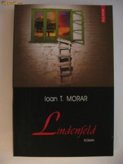 IOAN T. MORAR - LINDENFELD {Polirom 2005} foto