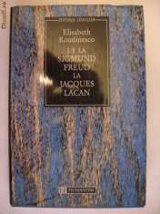 E. ROUDINESCO - DE LA SIGMUND FREUD LA JACQUES LACAN {1995} foto