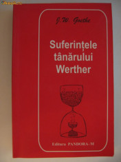 J. W. GOETHE - SUFERINTELE TANARULUI WERTHER {2001} foto