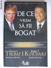 D. TRUMP, R. KIYOSAKI - DE CE VREM SA FII BOGAT {2008} foto