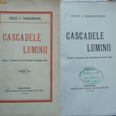 Vintila Paraschivescu , Cascadele luminii ,1938 , premiata de Academia Romana
