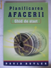 DAVID BUTLER - PLANIFICAREA AFACERII ghid de start {2006} foto