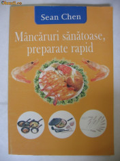 SEAN CHEN - MANCARURI SANATOASE, PREPARATE RAPID {2003} foto