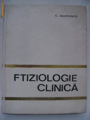 C. Anastasatu - Ftiziologie clinica (vezi detalii pentru livrare in tara)